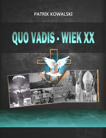 quo vadis - wiek XX